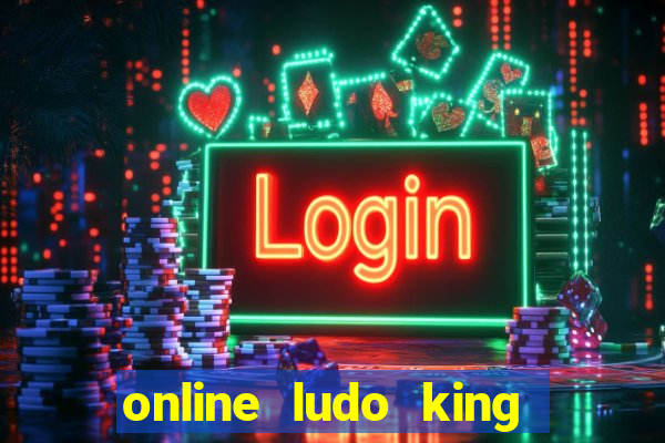 online ludo king cash game